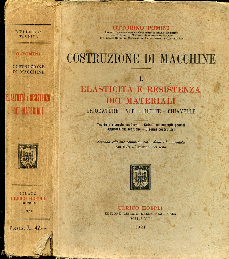 LZ- COSTRUZIONE DI MACCHINE I ELASTICITA' - POMINI - HOEPLI --- 1921 - B- YDS546