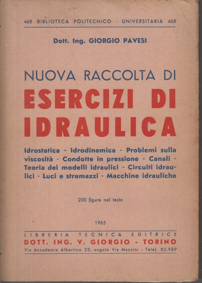 LZ- NUOVA RACCOLTA ESERCIZI IDRAULICA- PAVESI- LIBRERIA TECNICA--- 1965- B-XDS23