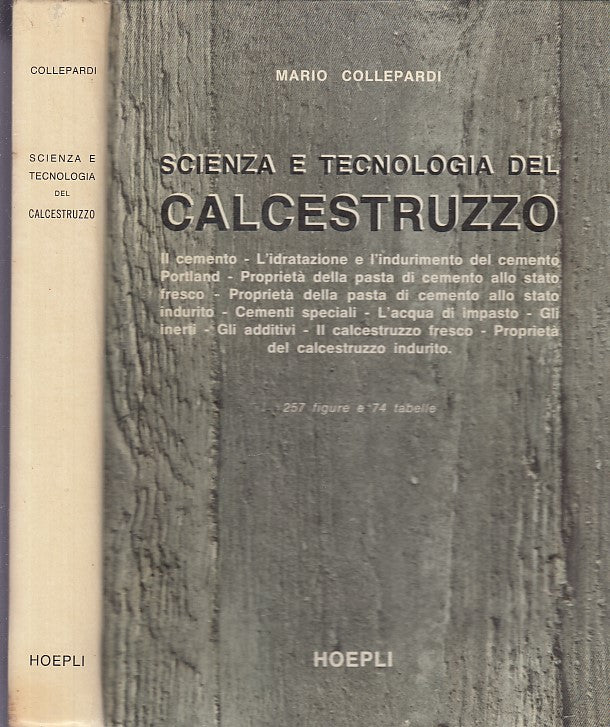 LZ- SCIENZA E TECNOLOGIA DEL CALCESTRUZZO - COLLEPARDI- HOEPLI--- 1980- C- XDS25