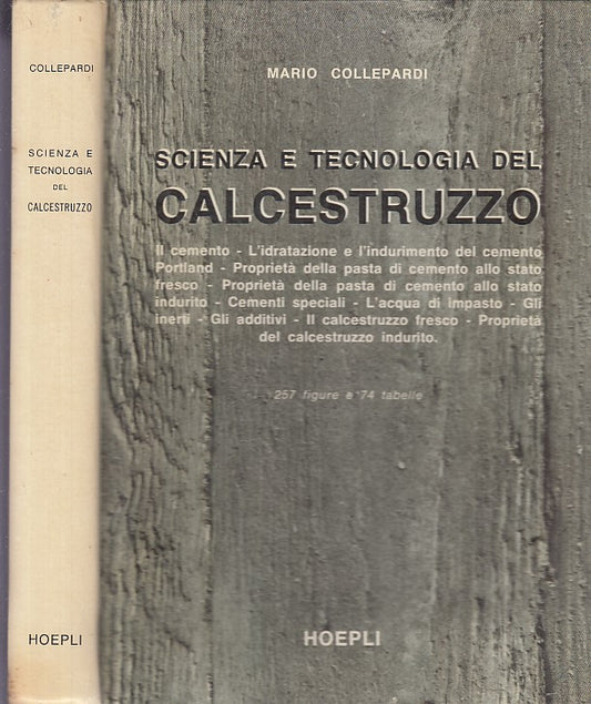 LZ- SCIENZA E TECNOLOGIA DEL CALCESTRUZZO - COLLEPARDI- HOEPLI--- 1980- C- XDS25