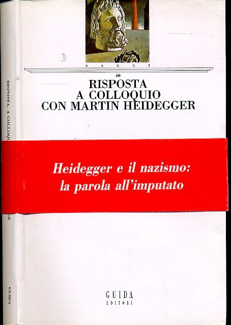 LZ- RISPOSTA A COLLOQUIO ON MARTIN HEIDEGGER -- GUIDA --- 1992 - B - XDS24