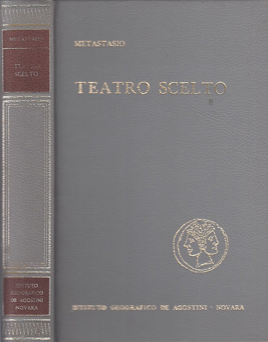 LN- TEATRO SCELTO - METASTASIO - DE AGOSTINI --- 1968 - C - ZDS400