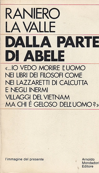 LS- DALLA PARTED I ABELLE - LA VALLE - MONDADORI -- 1a ED. - 1971 - B - ZDS482