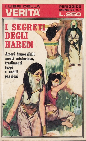 LN- I SEGRETI DEGLI HAREM - READER - S.E.A. - LIBRI VERITA' -- 1967 - B - ZDS397