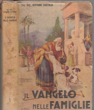 LD- IL VANGELO DELLE FAMIGLIE - SAC. CASTOLDI - SAN PAOLO --- 1944 - CS - YDS589
