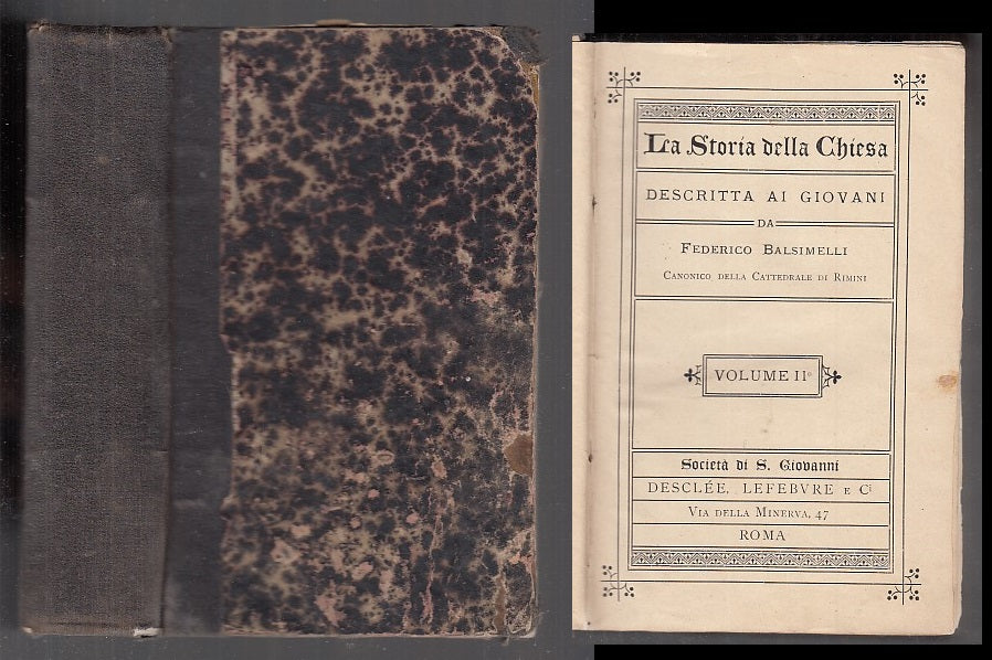 LD- LA STORIA DELLA CHIESA DESCRITTA AI GIOVANI II- BALSIMELLI---- 1900- C-XFS27