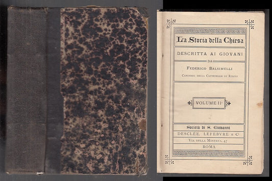 LD- LA STORIA DELLA CHIESA DESCRITTA AI GIOVANI II- BALSIMELLI---- 1900- C-XFS27