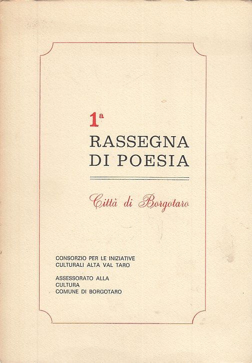 LN- 1a RASSEGNA DI POESIA CITTA' DI BORGOTARO ----- 1979- B- XFS27