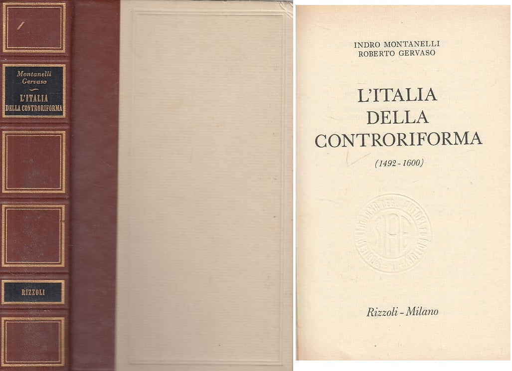 LS- L'ITALIA DELLA CONTRORIFORMA 1492/1600 -- RIZZOLI --- 1969 - C - YDS587