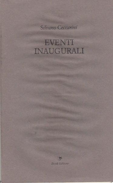 LN- EVENTI INAUGURALI - CECCARINI - BOOK - POESIE TABULA -- 1993 - BS - YDS588