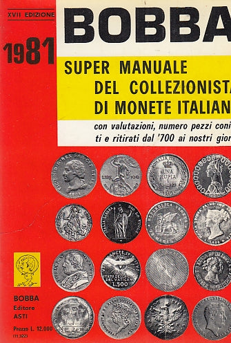 LZ- SUPER MANUALE COLLEZIONISTA MONETE ITALIANE 1981-- BOBBA--- 1980- B - YDS588