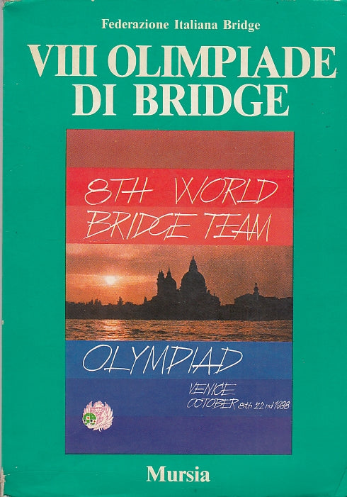 LZ- VIII OLIMPIADE DI BRIDGE VENICE 1988-- MURSIA- I GIOCHI -- 1989 - B - YFS596