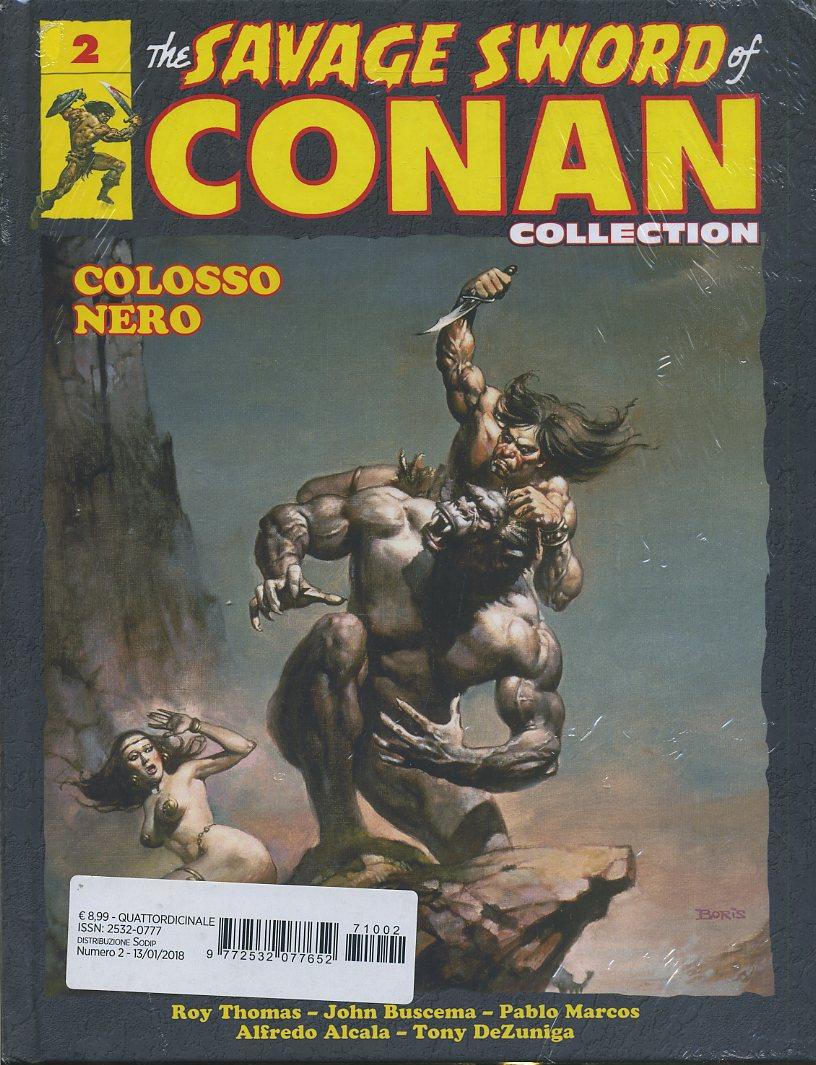 FV- CONAN COLLECTION N.2 SAVAGE SWORD COLOSSO NERO -- HACHETTE - 2018 - C - PGX