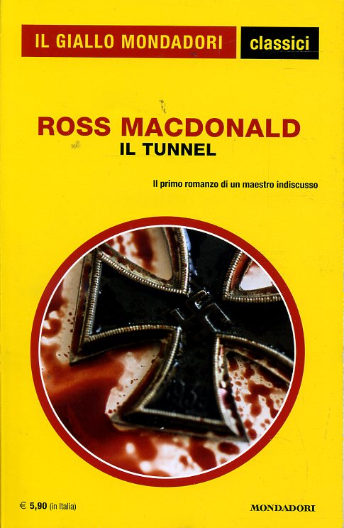 LG- GIALLI MONDADORI CLASSICI N.1408 IL TUNNEL - MACDONALD---- 2018- B- YFS999