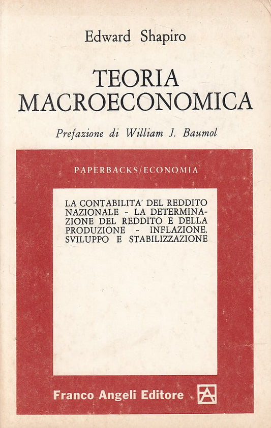 LZ- TEORIA MACROECONOMICA - SHAPIRO - FRANCO ANGELI --- 1970 - B - ZFS527