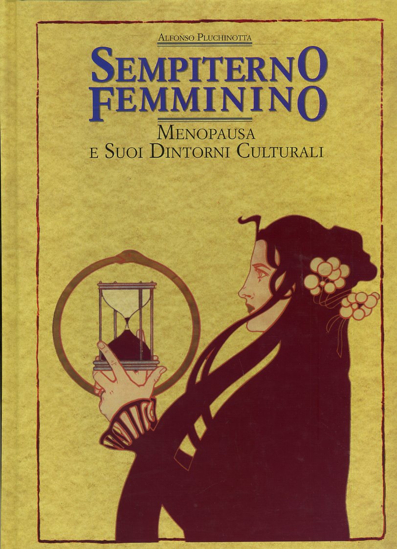 LZ- SEMPITERNO FEMMININO MENOPAUSA E DINTORNI - PLUCHINOTTA---- 1992- C- YFS624