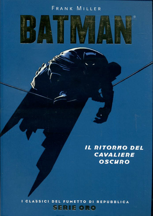 FV- CLASSICI DI REPUBBLICA SERIE ORO N.23 BATMAN --- 2005- B- NQX