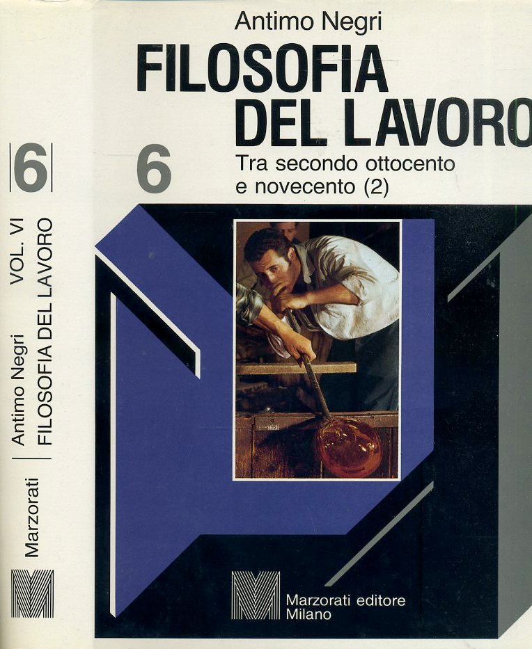 LS- FILOSOFIA DEL LAVORO 6 - ANTIMO NEGRI - MARZORATO --- 1981 - CS - ZFS504