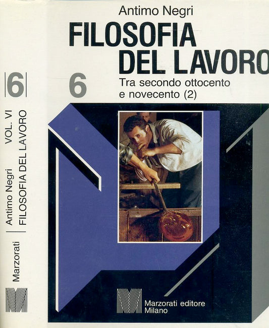 LS- FILOSOFIA DEL LAVORO 6 - ANTIMO NEGRI - MARZORATO --- 1981 - CS - ZFS504