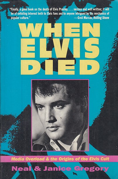 LS- WHEN ELVIS DIED PRESLEY - NEAL & JANICE GREGORY - PHAROS --- 1992- B- YFS630