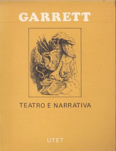 LN- TEATRO E NARRATIVA - GARRETT - UTET - SCRITTORI STRANIERI -- 1968- B- YFS629