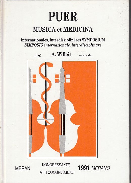 LZ- PUER MUSICA ET MEDICINA MERANO ATTI - WILLEIT - C.S.H. --- 1992- C- YFS631