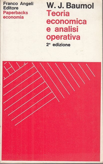 LZ- TEORIA ECONOMICA ANALISI OPERATIVA- BAUMOL- FRANCO ANGELI--- 1971- B- YFS631