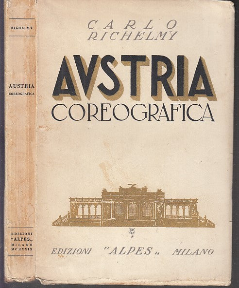 LS- AUSTRIA COREOGRAFICA - CARLO RICHELMY - ALPES --- 1929 - B - YFS632