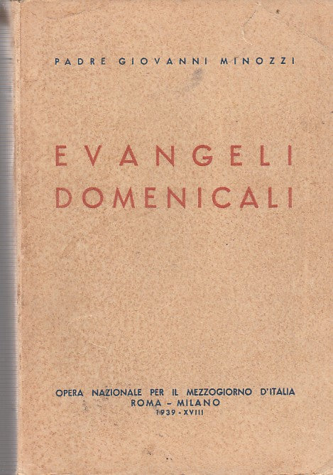 LD- EVANGELI DOMENICALI- PADRE MINOZZI- MARUCELLI--- 1939- B- ZFF108