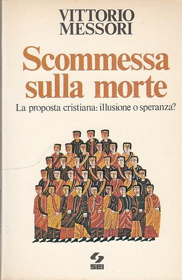 LZ- SCOMMESSA SULLA MORTE PROPOSTA CRISTIANA- MESSORI- SEI--- 1983- B- ZFS201