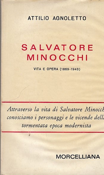 LZ- SALVATORE MINOCCHI VITA E OPERA- AGNOLETTO- MORCELLIANA--- 1964- B- ZFF201