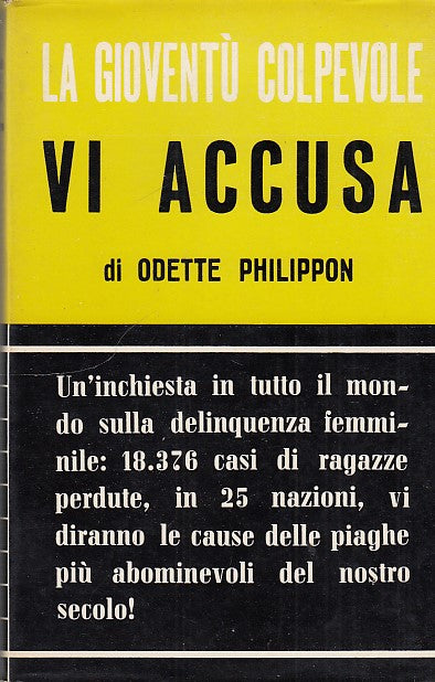 LD- LA GIOVENTU' COLPEVOLE VI ACCUSA- PHILIPPON- PAOLINE--- 1956- B- ZFF244