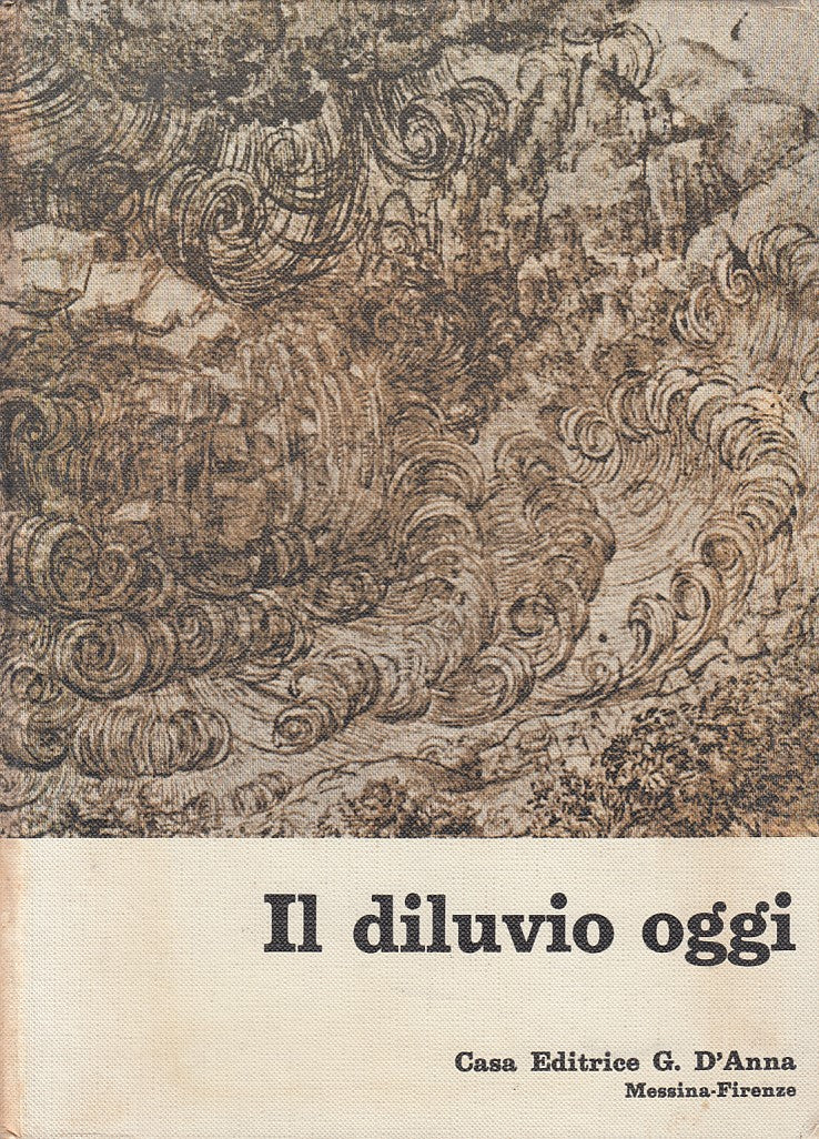 LS- IL DILUVIO OGGI -- G. D'ANNA MESSINA FIRENZE--- 1967 - C- YFS132