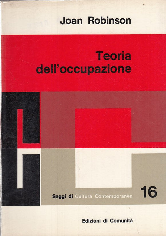 LZ- TEORIA DELL'OCCUPAZIONE- ROBINSON- DI COMUNITA'- SAGGI 16- 1962- B- ZFF268