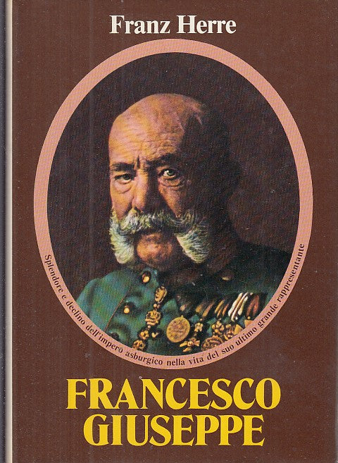 LS- FRANCESCO GIUSEPPE - FRANZ HERRE - EDIZIONI CLUB --- 1980 - CS - YFS662