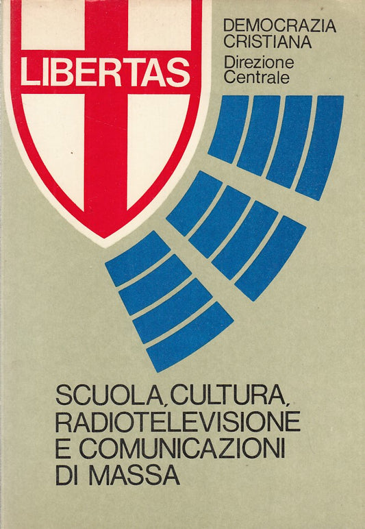 LZ- SEMINARIO PARLAMENTARE DC VOL SESTO SCUOLA-- CULTURA--- 1977- B- ZFF457