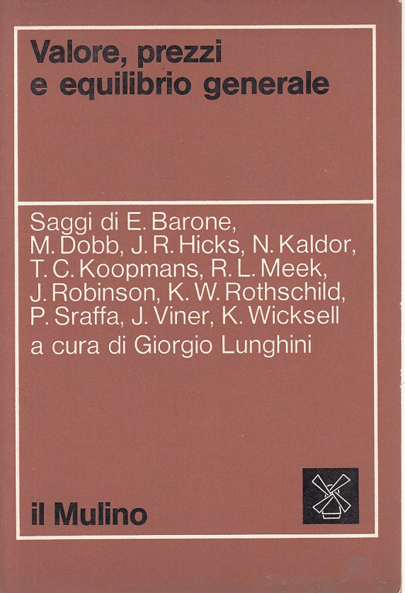 LZ- VALORE PREZZI E EQUILIBRIO GENERALE-- MULINO - ECONOMIA -- 1971 - B - ZFS485