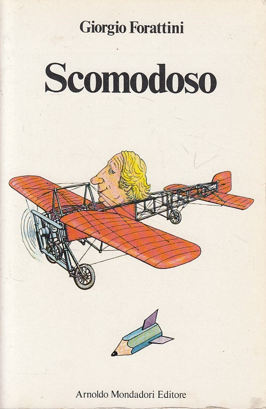 LN- SCOMODO - GIORGIO FORATTINI - MONDADORI -- 1a ED. - 1983 - B - ZFS485