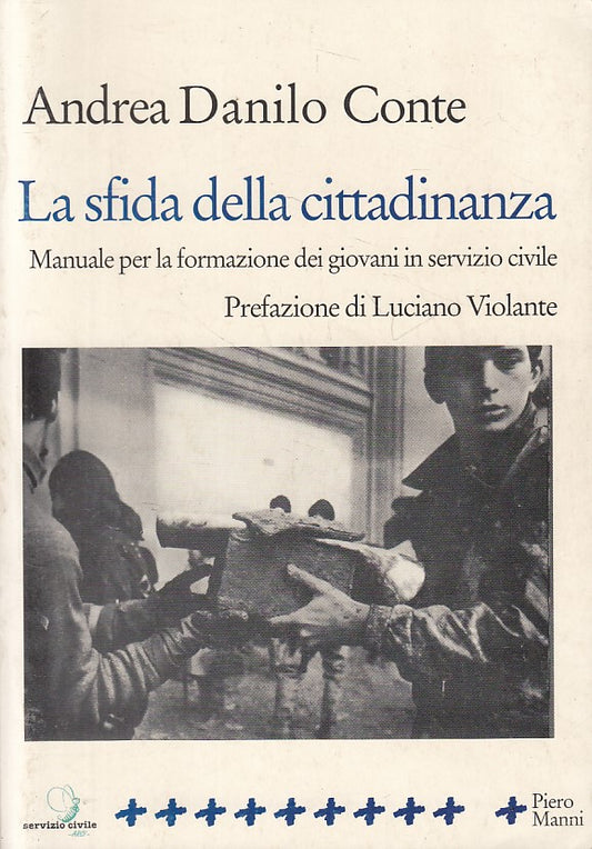 LS- LA SFIDA DELLA CITTADINANZA - DANILO CONTE - MANNI --- 1999 - B - ZFS251