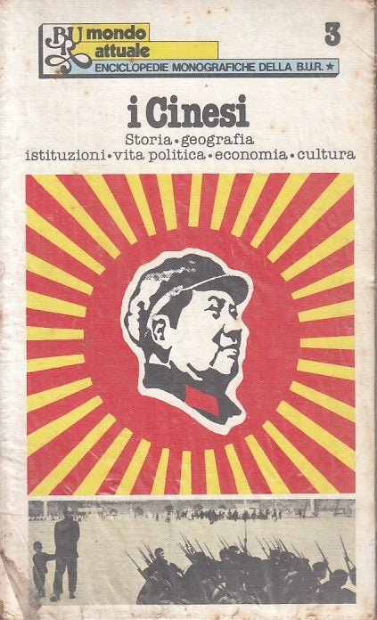 LS- I CINESI STORIA GEOGRAFIA ISTITUZIONI -- RIZZOLI --- 1977 - B - ZFS251