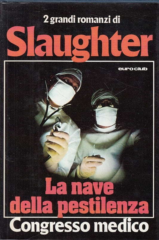 LN- LA NAVE DELLA PESTILENZA - SLAUGHTER - EUROCLUB --- 1978 - CS - ZFS121