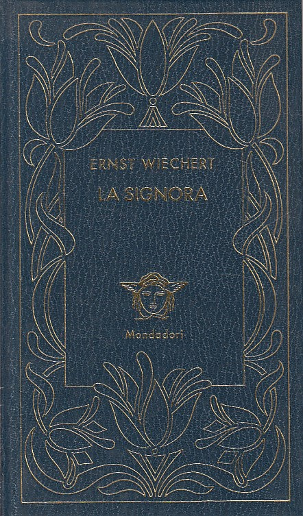 LN- LA SIGNORA - WEICHERT - MONDADORI - MEDUSA - 1a ED. - 1980 - C - ZFS124