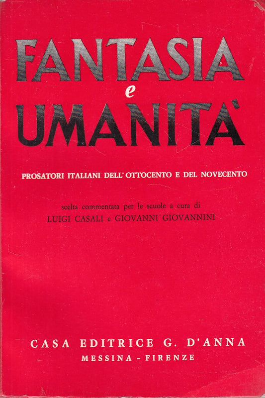 LS- FANTASIA E UMANITA' PRESATORI ITALIANI -- G. D'ANNA --- 1960 - B - ZFS419