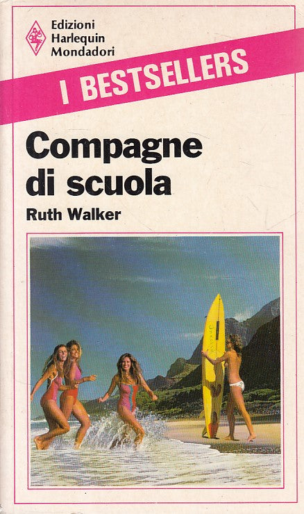 LN- CAMPAGNE DI SCUOLA - RUTH WALKER - MONDADORI --- 1989 - B - ZFS431