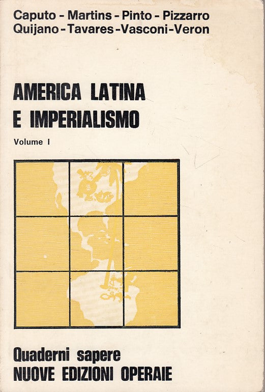 LS- AMERICA LATINA E IMPERIALISMO-- NUOVE EDIZIONI OPERAIE --- 1977 - B - ZFS444