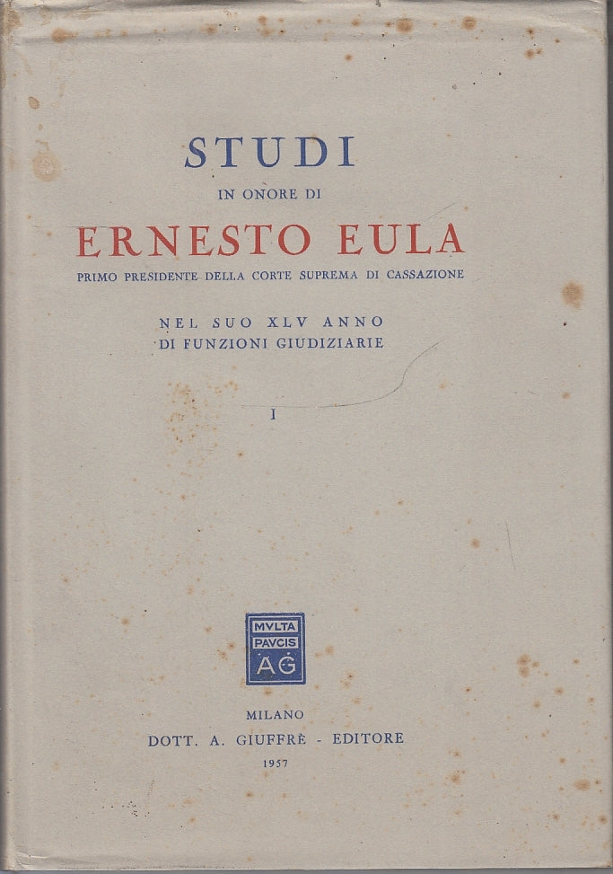 LZ- STUDI IN ONORE DI ERNESTO EULA -- GIUFFRE' EDITORE --- 1957 - CS - YFS645