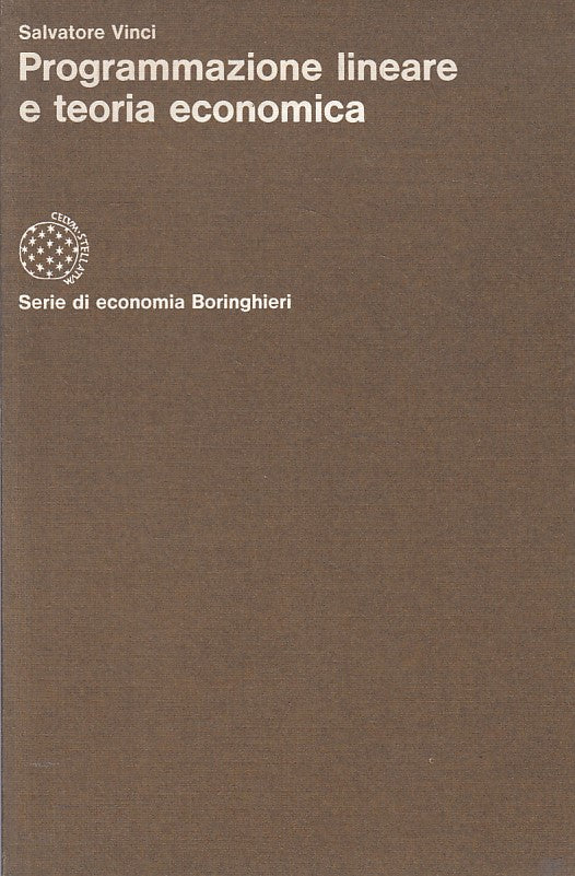 LZ- PROGRAMMAZIONE LINEARE TEORIA ECONOMICA -- BORINGHIERI --- 1976 - B - ZFS526