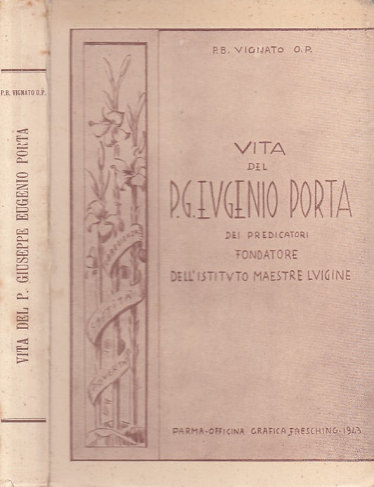 LD- VITA DEL P. GIUSEPPE EUGENIO PORTA -- PARMA --- 1943 - B - YFS403