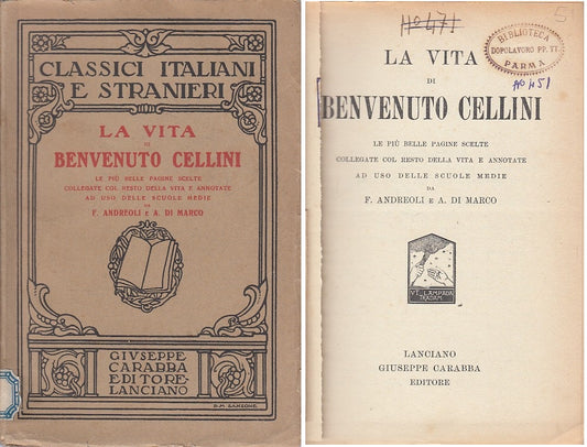 LS- LA VITA DI BENVENUTO CELLINI -- CARABBA - CLASSICI -- 1933 - B - ZFS233