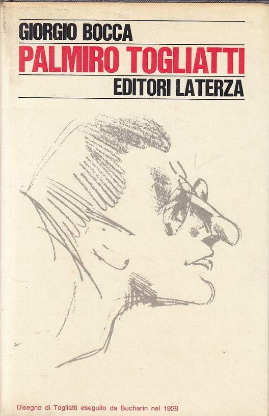 LS- PALMIRO TOGLIATTI - BOCCA - LATERZA - STORIA SOCIETA' -- 1973 - CS - YFS604